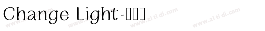 Change Light字体转换